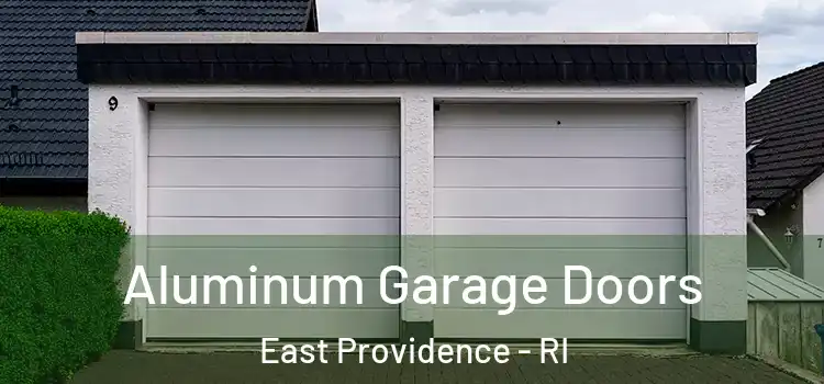  Aluminum Garage Doors East Providence - RI