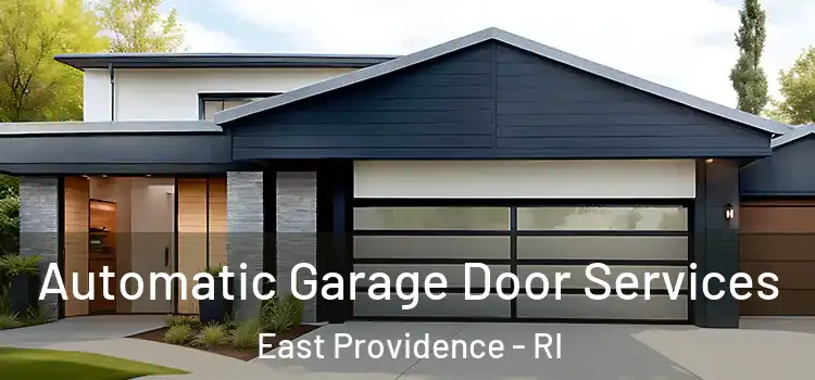  Automatic Garage Door Services East Providence - RI