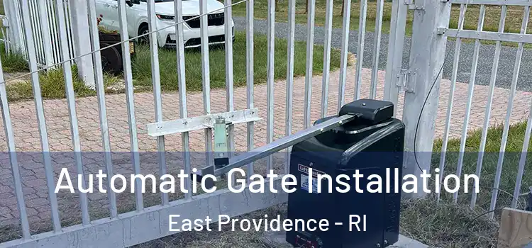  Automatic Gate Installation East Providence - RI