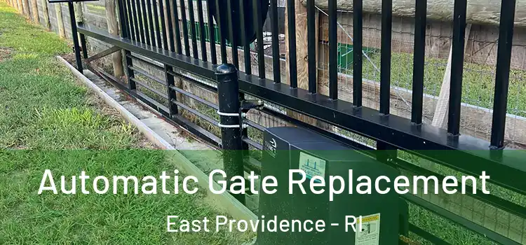 Automatic Gate Replacement East Providence - RI