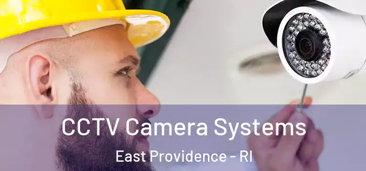  CCTV Camera Systems East Providence - RI