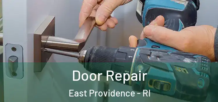  Door Repair East Providence - RI