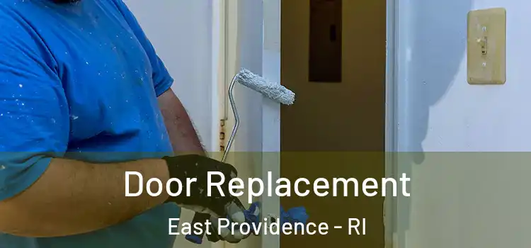  Door Replacement East Providence - RI