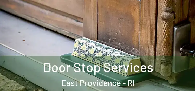 Door Stop Services East Providence - RI