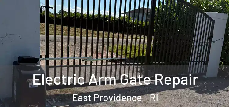 Electric Arm Gate Repair East Providence - RI