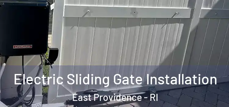  Electric Sliding Gate Installation East Providence - RI