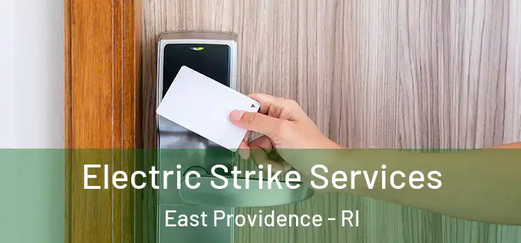 Electric Strike Services East Providence - RI