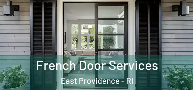  French Door Services East Providence - RI