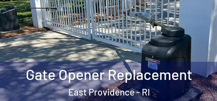 Gate Opener Replacement East Providence - RI