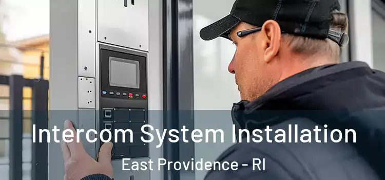 Intercom System Installation East Providence - RI