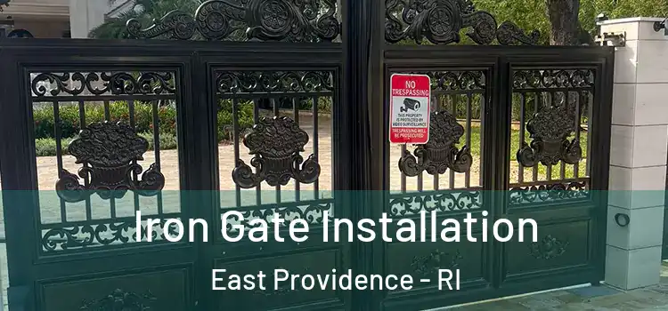 Iron Gate Installation East Providence - RI