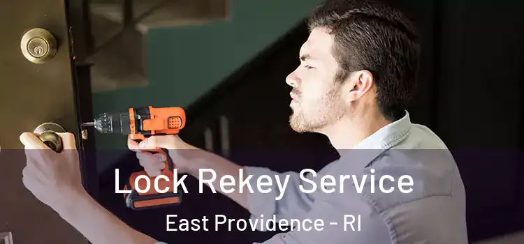  Lock Rekey Service East Providence - RI