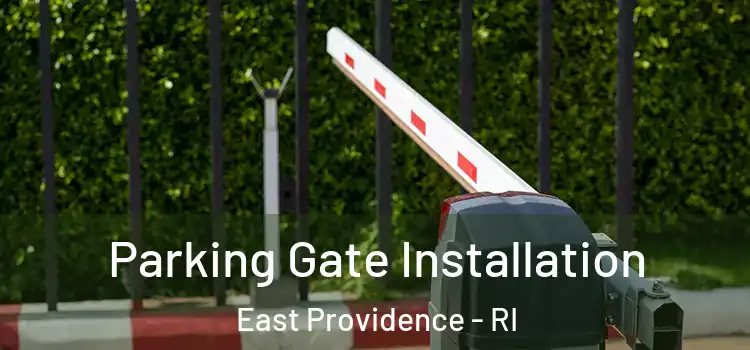Parking Gate Installation East Providence - RI