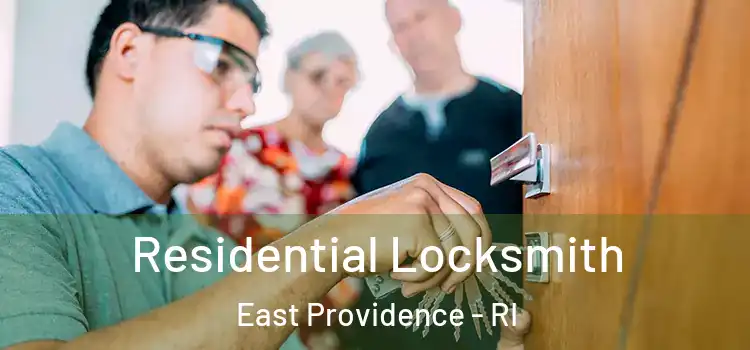  Residential Locksmith East Providence - RI
