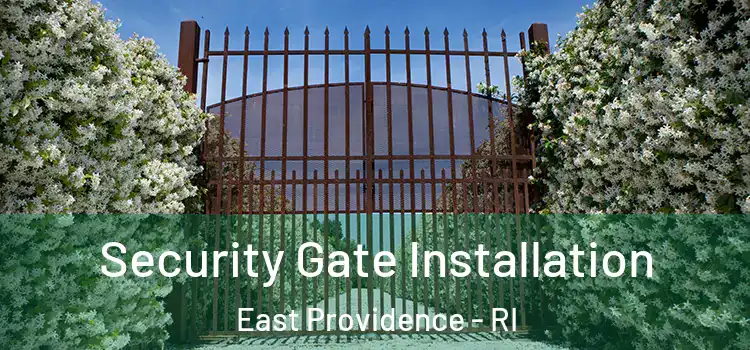  Security Gate Installation East Providence - RI