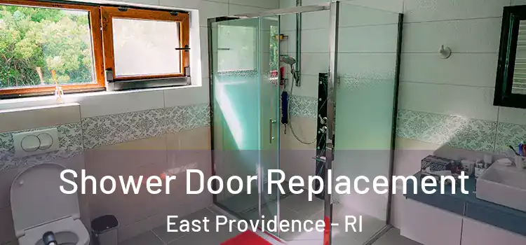 Shower Door Replacement East Providence - RI
