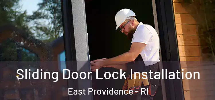  Sliding Door Lock Installation East Providence - RI