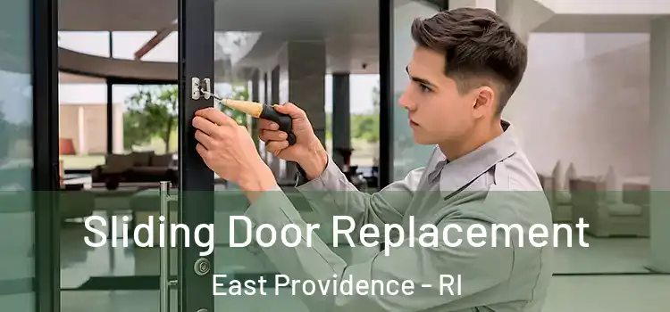  Sliding Door Replacement East Providence - RI