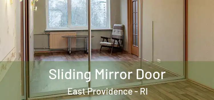  Sliding Mirror Door East Providence - RI